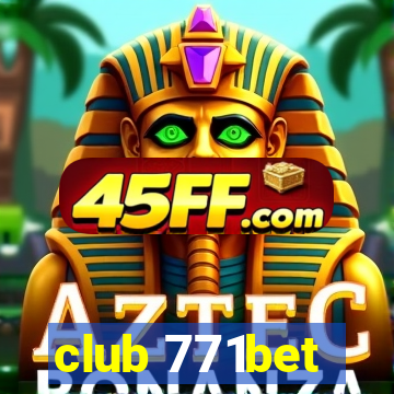 club 771bet